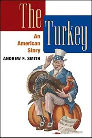 The Turkey – An AMERICAN STORY