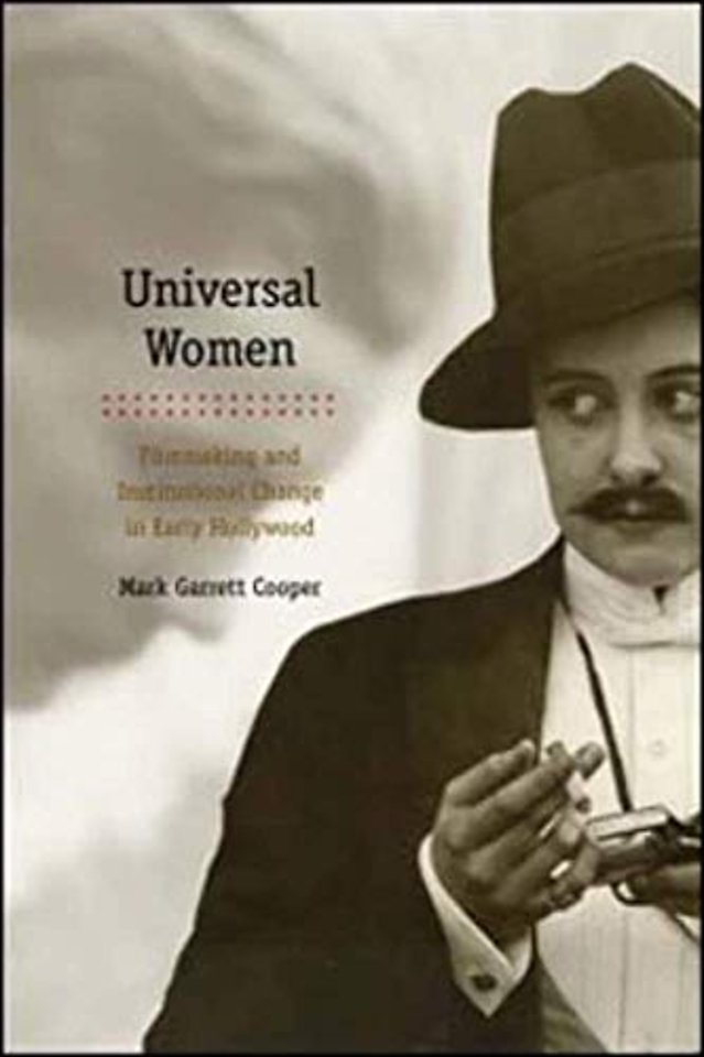 Universal Women – Filmmaking and Institutional Change in Early Hollywood
