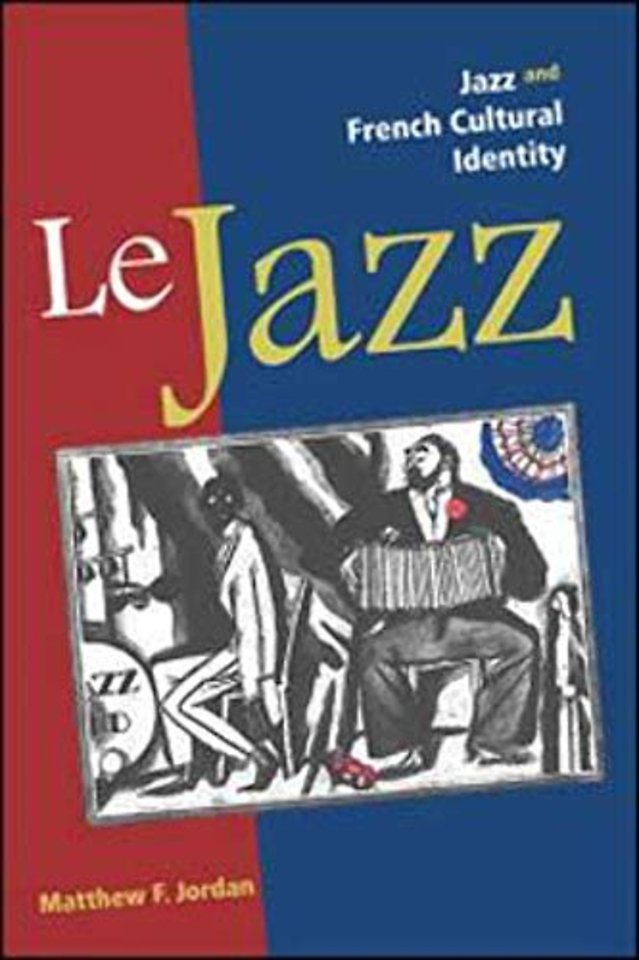 Le Jazz – Jazz and French Cultural Identity