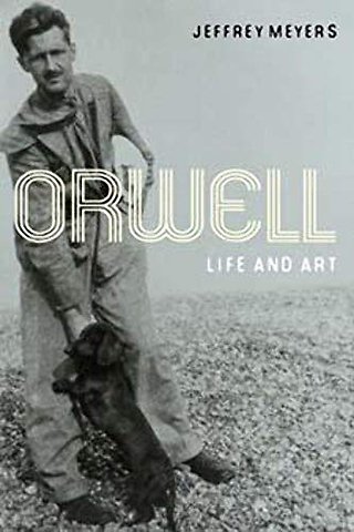 Orwell – Life and Art
