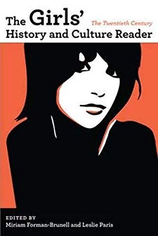 The Girls` History and Culture Reader – The Twentieth Century
