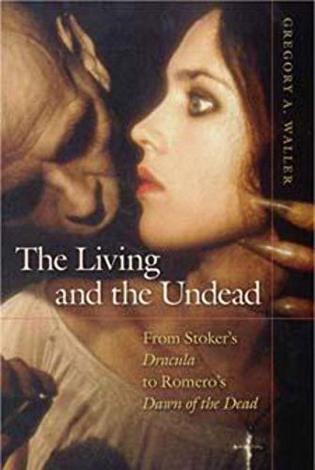 The Living and the Undead – Slaying Vampires, Exterminating Zombies