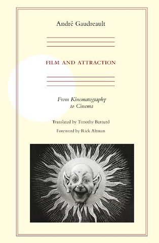 Film and Attraction – From Kinematography to Cinema