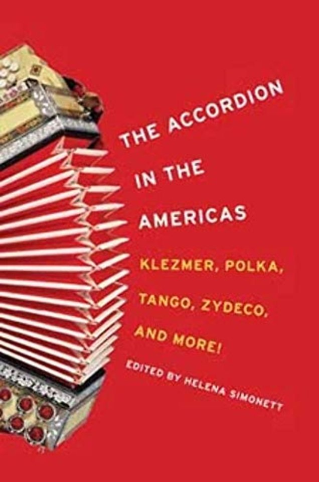 The Accordion in the Americas – Klezmer, Polka, Tango, Zydeco, and More!