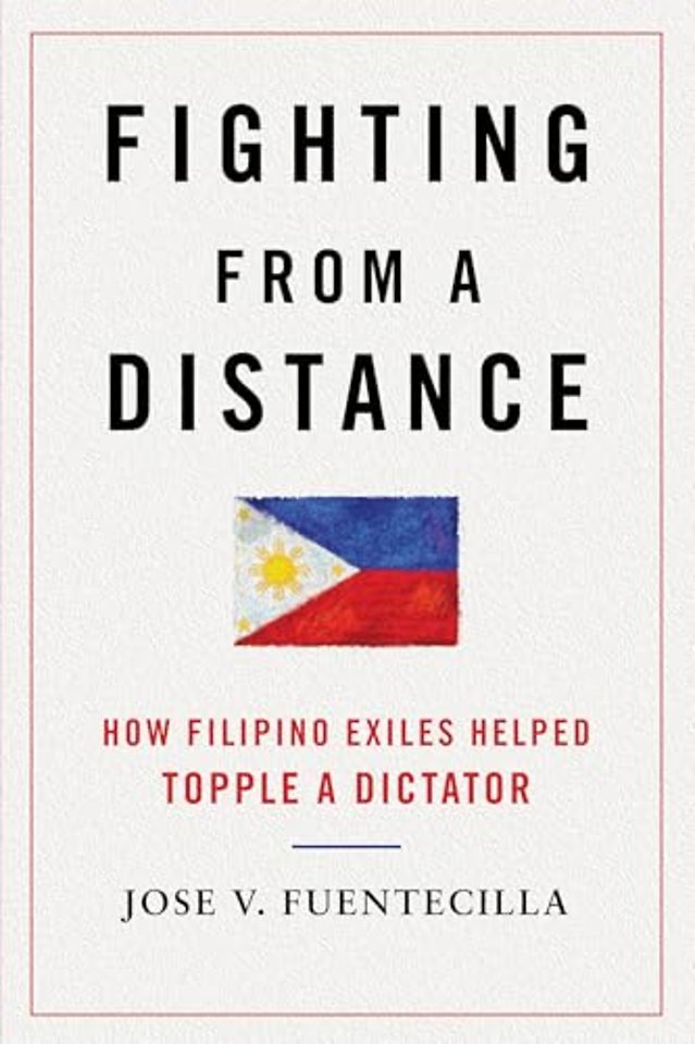 Fighting from a Distance – How Filipino Exiles Helped Topple a Dictator