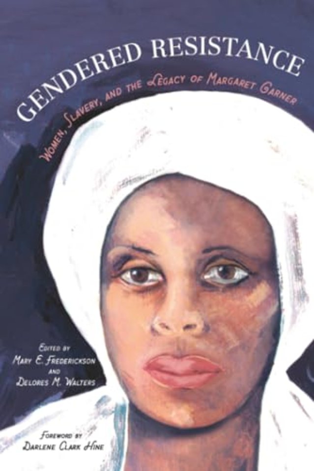 Gendered Resistance – Women, Slavery, and the Legacy of Margaret Garner