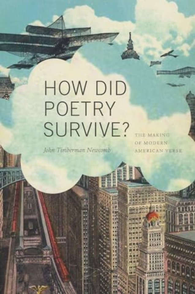 How Did Poetry Survive? – The Making of Modern American Verse