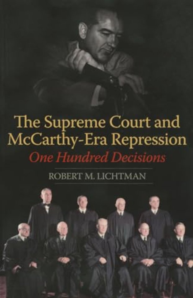 The Supreme Court and McCarthy–Era Repression – One Hundred Decisions