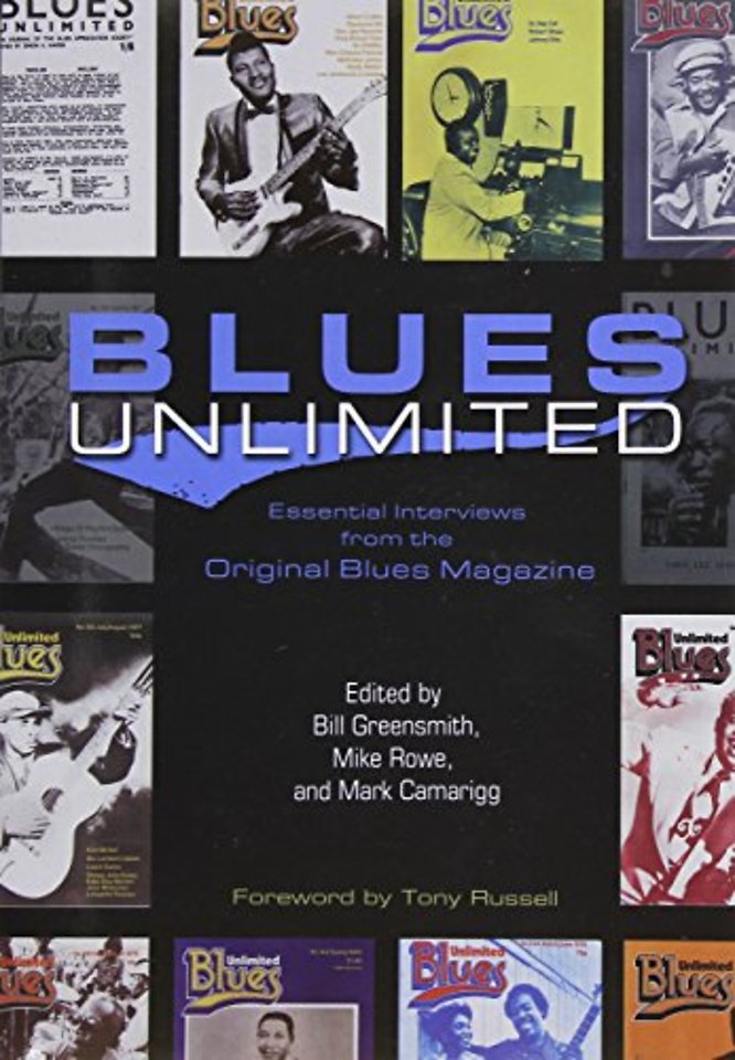 Blues Unlimited – Essential Interviews from the Original Blues Magazine