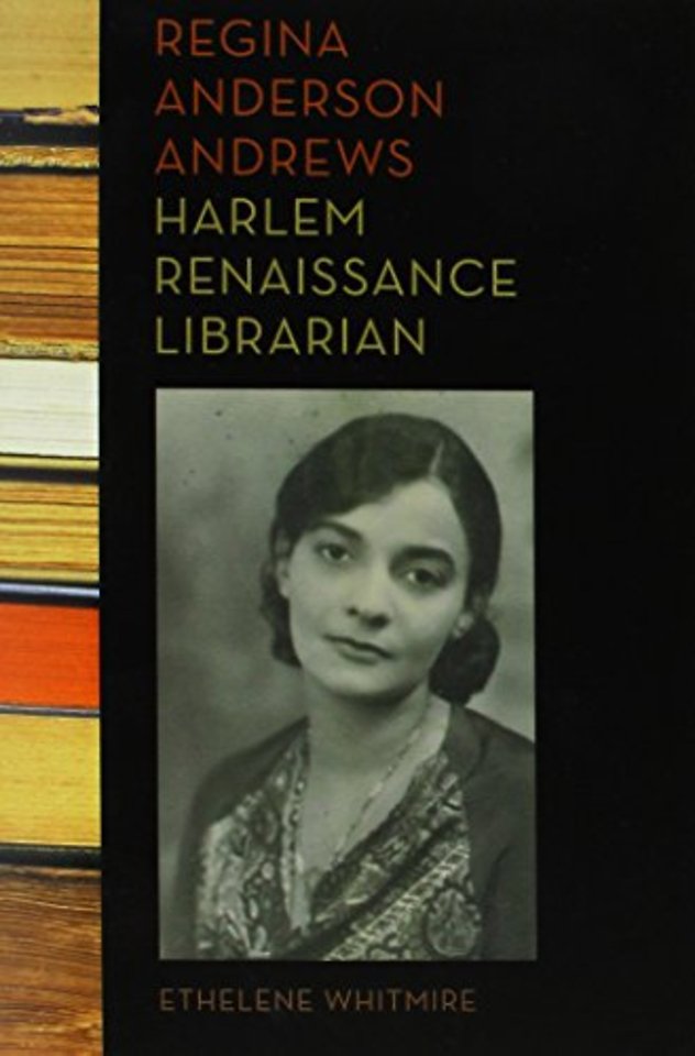 Regina Anderson Andrews, Harlem Renaissance Librarian