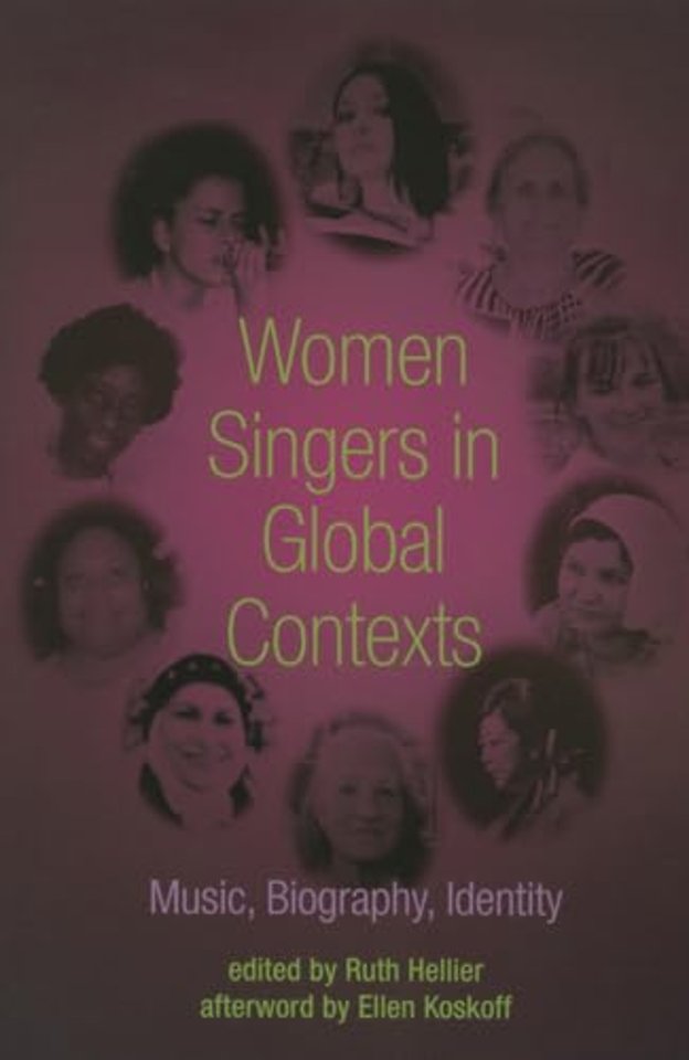 Women Singers in Global Contexts – Music, Biography, Identity
