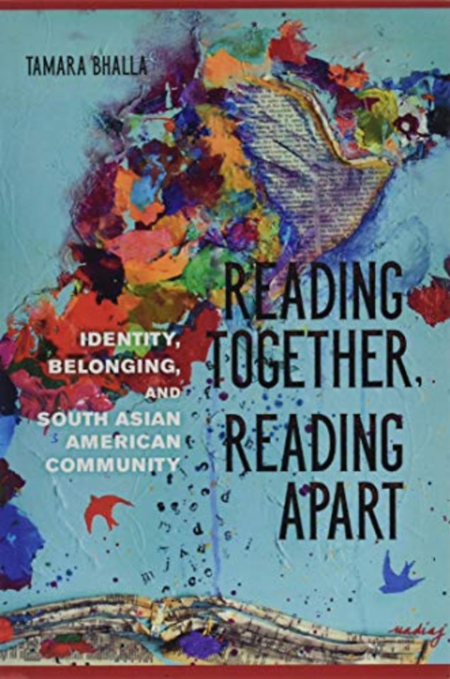 Reading Together, Reading Apart – Identity, Belonging, and South Asian American Community