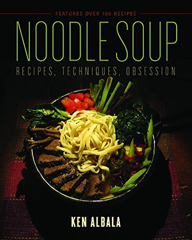 Noodle Soup – Recipes, Techniques, Obsession