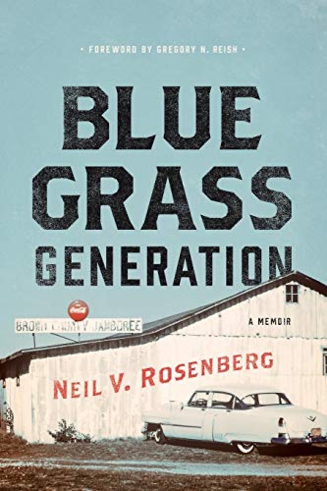 Bluegrass Generation – A Memoir
