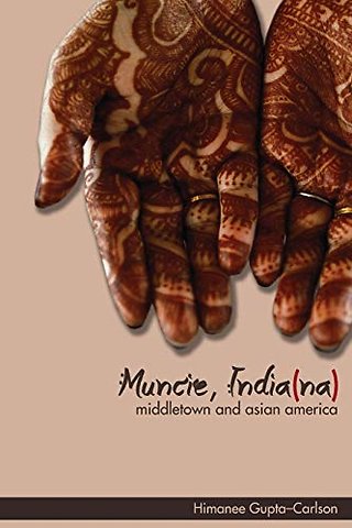 Muncie, India(na) – Middletown and Asian America