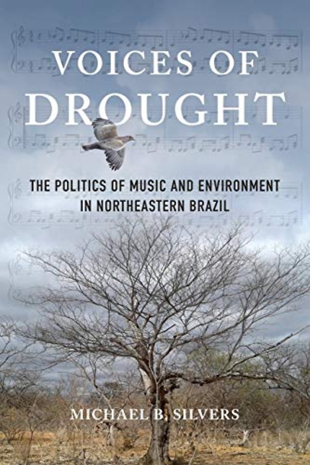Voices of Drought – The Politics of Music and Environment in Northeastern Brazil
