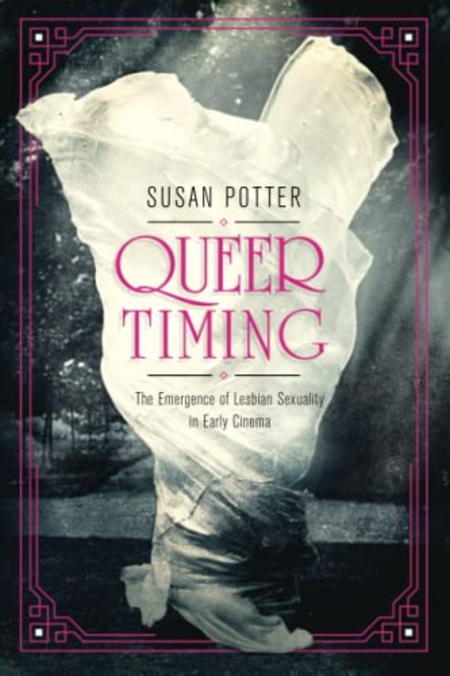 Queer Timing – The Emergence of Lesbian Sexuality in Early Cinema