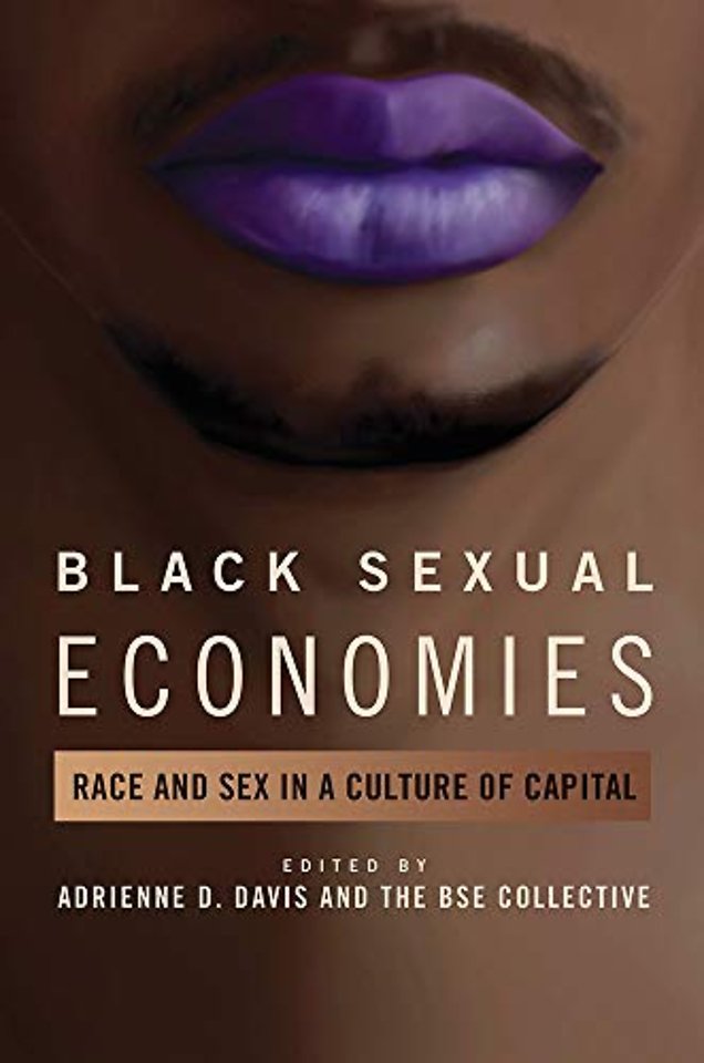 Black Sexual Economies – Race and Sex in a Culture of Capital