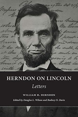 Herndon on Lincoln – Letters