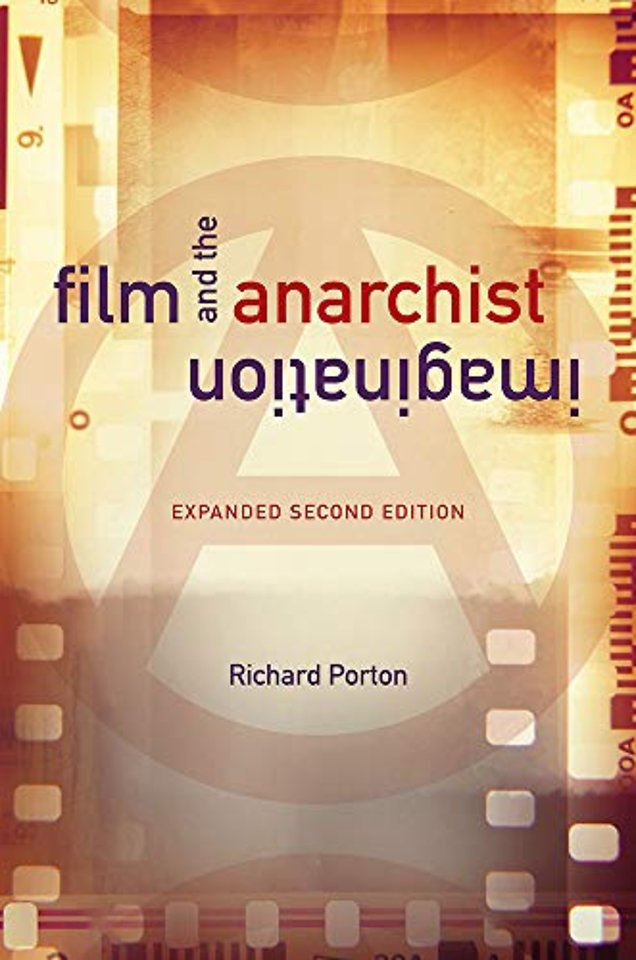 Film and the Anarchist Imagination – Expanded Second Edition