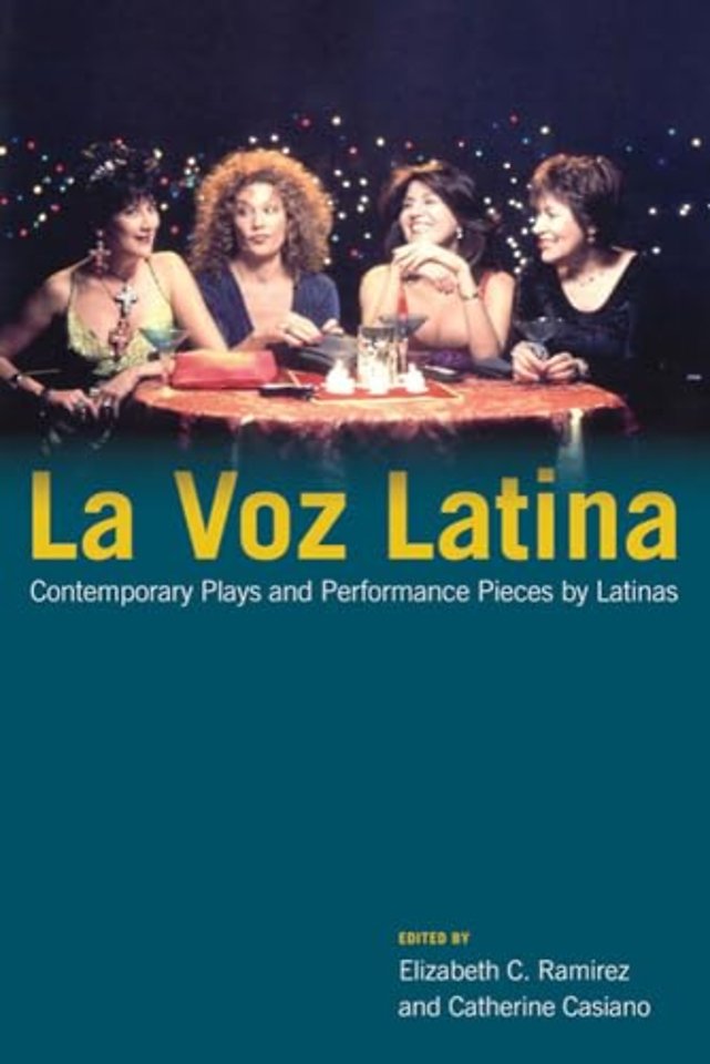 La Voz Latina – Contemporary Plays and Performance Pieces by Latinas