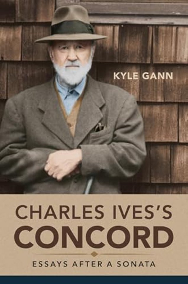 Charles Ives`s Concord – Essays After a Sonata