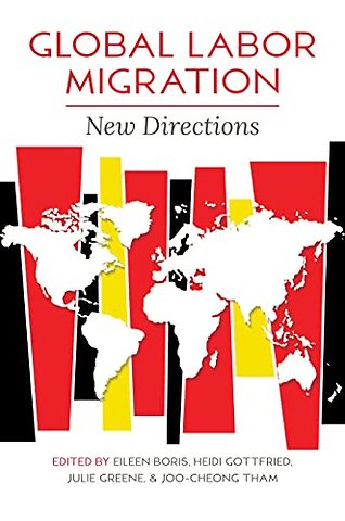 Global Labor Migration – New Directions