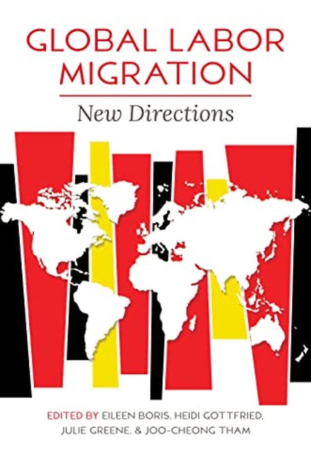 Global Labor Migration – New Directions