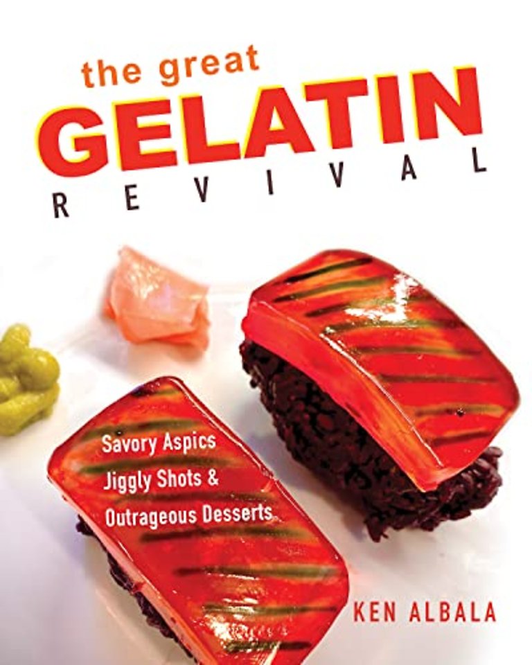 The Great Gelatin Revival – Savory Aspics, Jiggly Shots, and Outrageous Desserts
