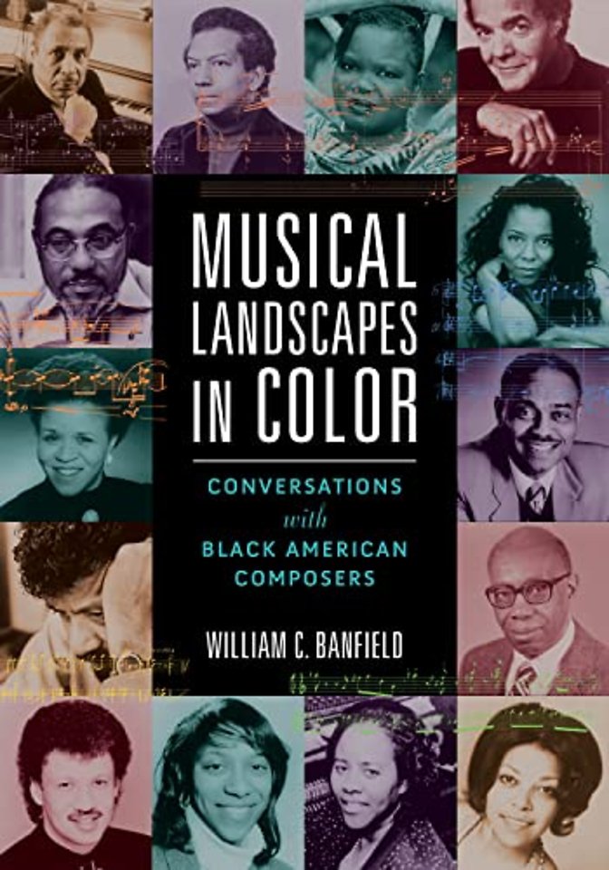 Musical Landscapes in Color – Conversations with Black American Composers