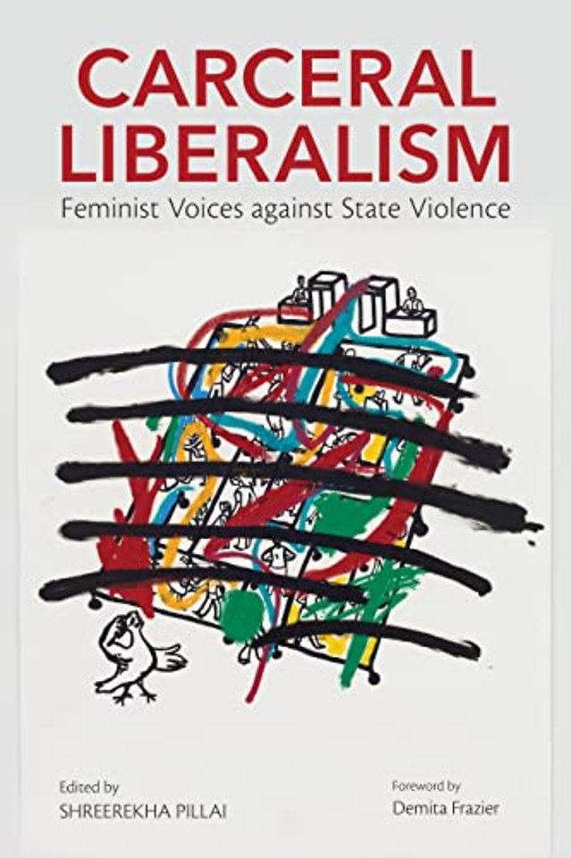 Carceral Liberalism – Feminist Voices Against State Violence