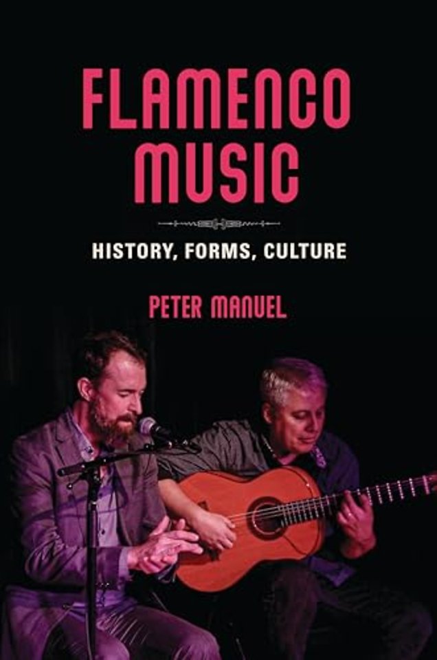 Flamenco Music – History, Forms, Culture