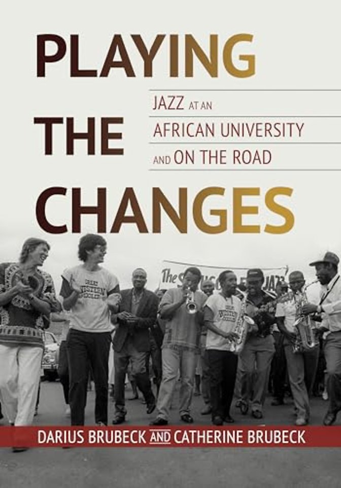 Playing the Changes – Jazz at an African University and on the Road
