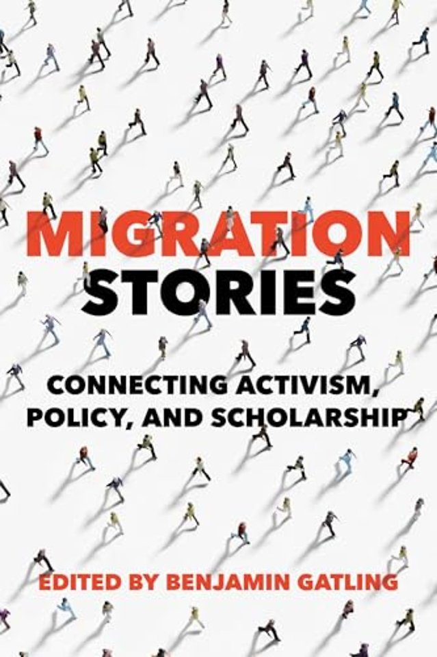 Migration Stories – Connecting Activism, Policy, and Scholarship