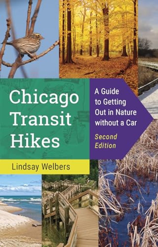 Chicago Transit Hikes – A Guide to Getting Out in Nature Without a Car