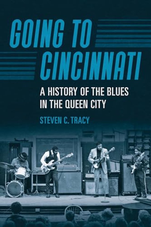Going to Cincinnati – A History of the Blues in the Queen City