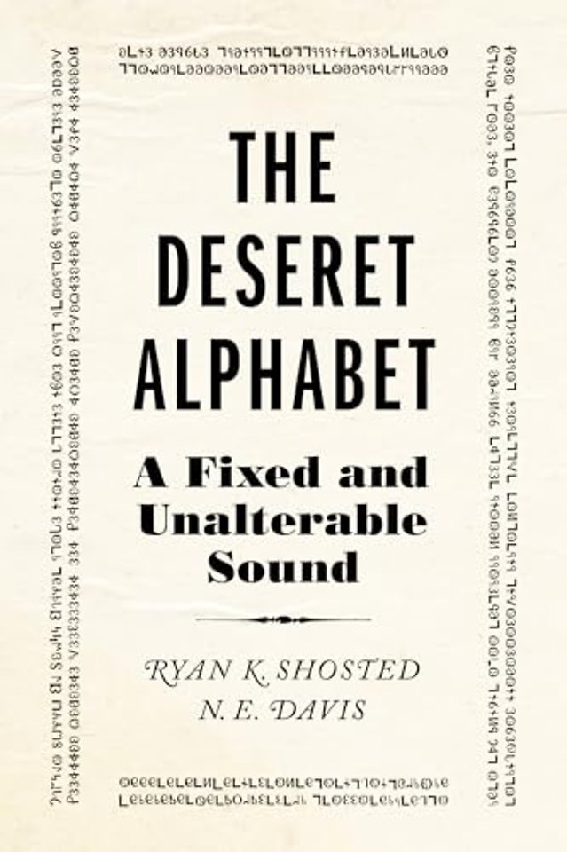 The Deseret Alphabet – A Fixed and Unalterable Sound