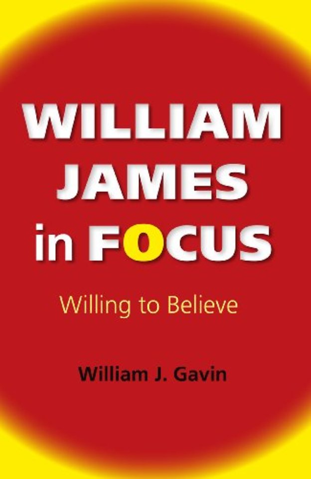 William James in Focus – Willing to Believe