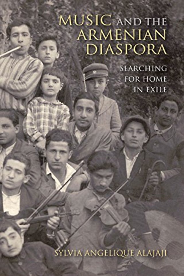 Music and the Armenian Diaspora – Searching for Home in Exile