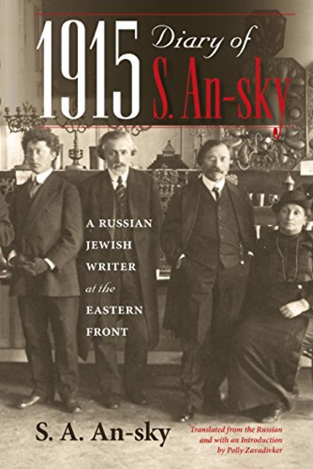 1915 Diary of S. An–sky – A Russian Jewish Writer at the Eastern Front