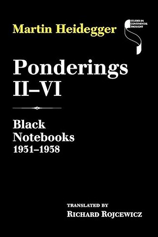 Ponderings II–VI – Black Notebooks 1931–1938
