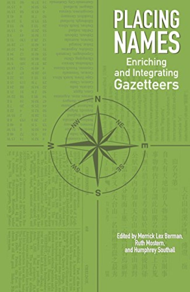Placing Names – Enriching and Integrating Gazetteers