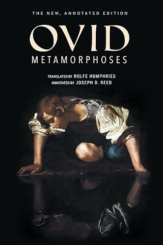 Metamorphoses – The New, Annotated Edition