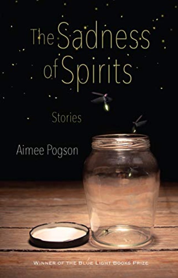 The Sadness of Spirits – Stories