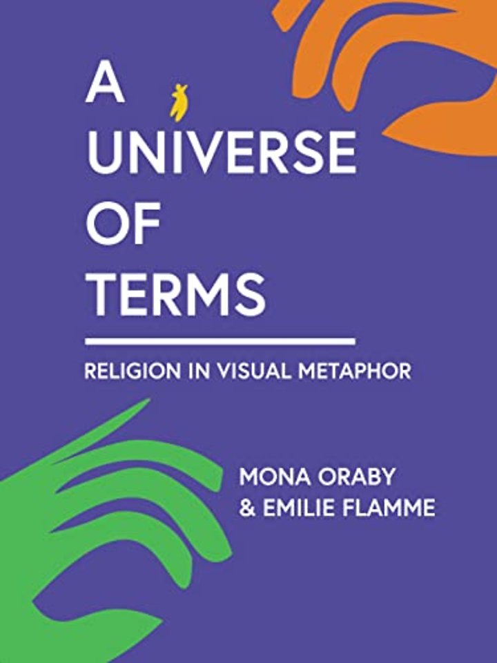 A Universe of Terms – Religion in Visual Metaphor