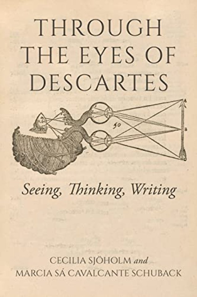 Through the Eyes of Descartes – Seeing, Thinking, Writing