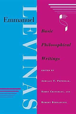 Emmanuel Levinas – Basic Philosophical Writings