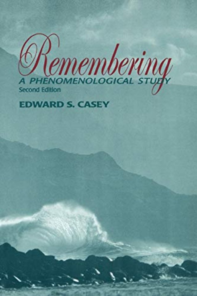 Remembering, Second Edition – A Phenomenological Study