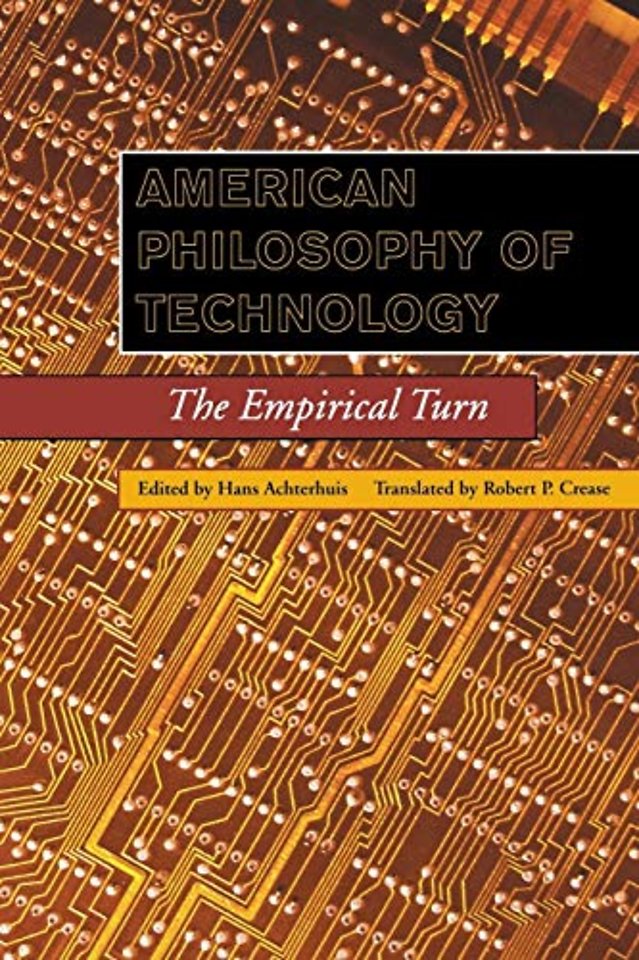 American Philosophy of Technology – The Empirical Turn