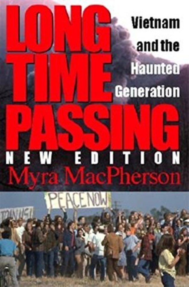 Long Time Passing – Vietnam and the Haunted Generation